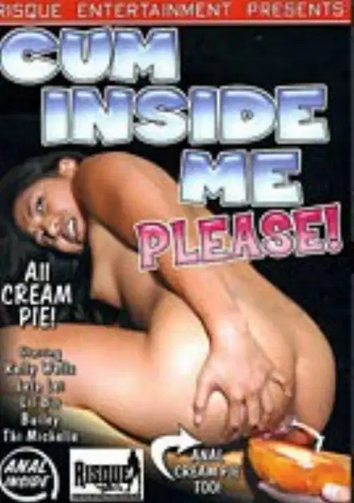 Cum Inside Me Please | Risque Cum Inside Me Please | Risque